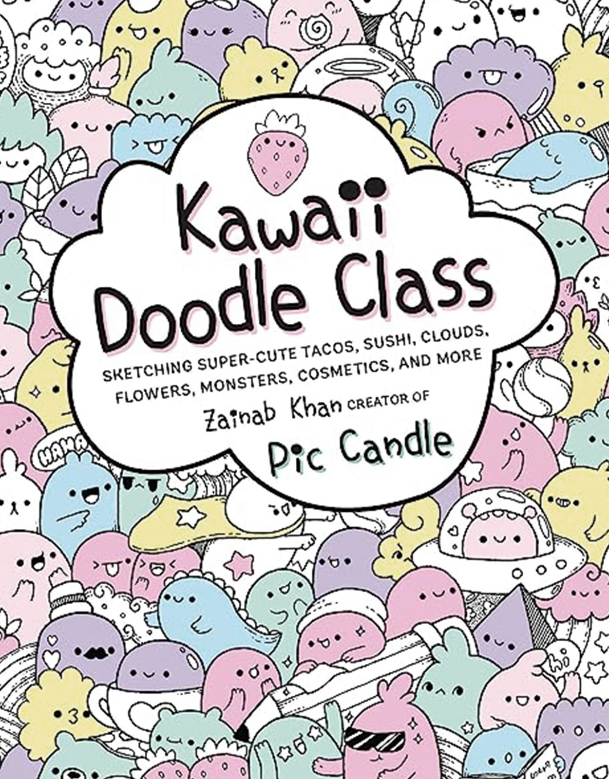 Kawaii Doodle Class by Zainab Khan, creator of Pic Candle